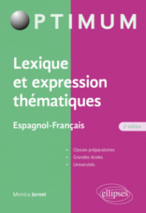 Lexique et expression thématiques - Espagnol-Français - 2e édition