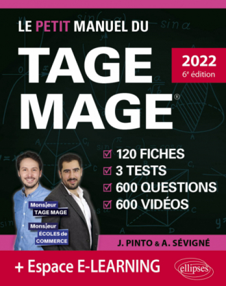 Le Petit Manuel du TAGE MAGE – 3 tests blancs + 120 fiches de cours + 600 questions + 600 vidéos - édition 2022