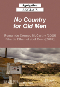 Agrégation anglais 2022. No Country for Old Men (Cormac McCarthy, Ethan et Joel Coen)