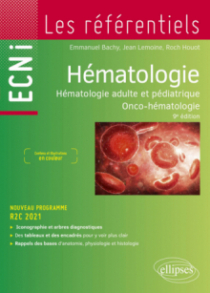 Hématologie - Hématologie adulte et pédiatrique - Onco-hématologie - 9e édition