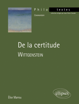 Wittgenstein, De la certitude