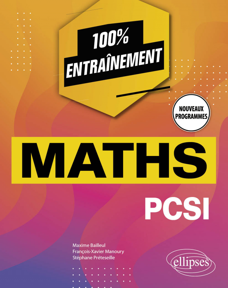 Mathématiques PCSI - Nouveaux programmes