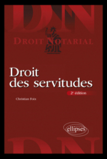 Droit des servitudes - 2e édition