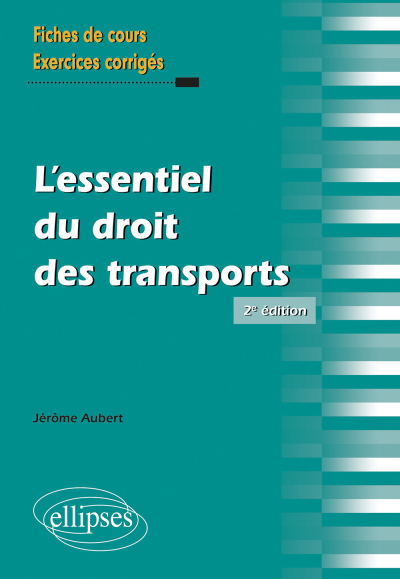 L'essentiel du droit des transports - 2e édition