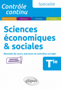 Spécialité Sciences économiques et sociales - Terminale - Nouveaux programmes - 2e édition
