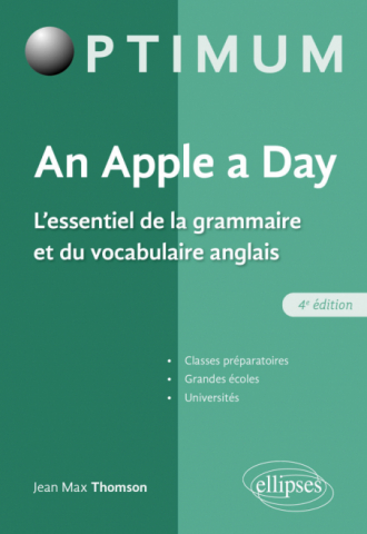 An Apple a day. L'essentiel de la grammaire et du vocabulaire anglais - 4e édition