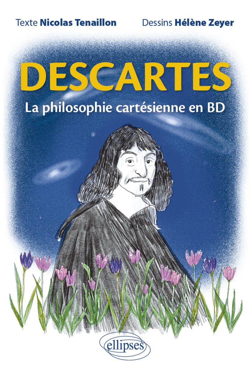 Descartes. La philosophie cartésienne en BD