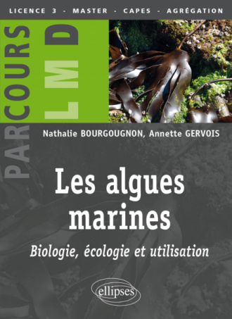 Les algues marines : biologie, écologie et utilisation