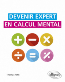 Devenir expert en calcul mental