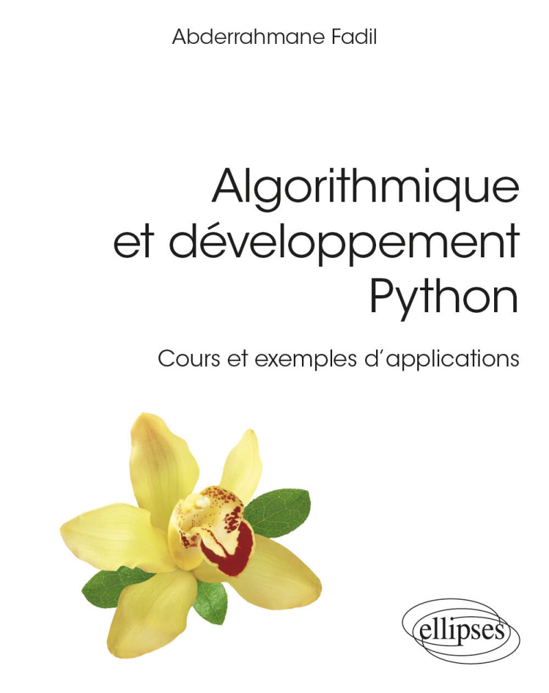 Algorithmique et développement Python - Cours et exemples d'applications
