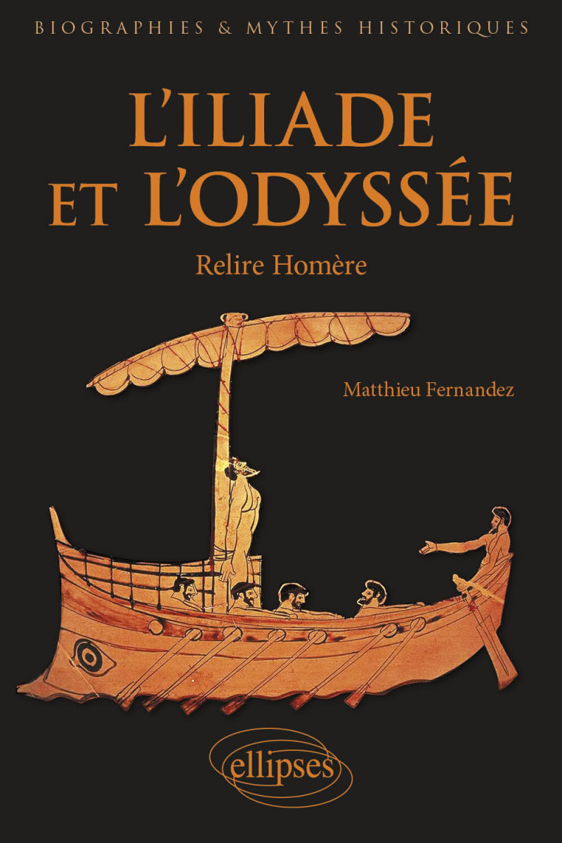 L'Iliade et l'Odyssée - Relire Homère
