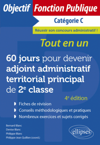 60 jours pour devenir adjoint administratif territorial principal de 2e classe - Catégorie C - Tout-en-un - 4e édition