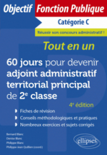 60 jours pour devenir adjoint administratif territorial principal de 2e classe - Catégorie C - Tout-en-un - 4e édition