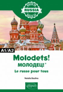 Molodets! МОЛОДЕЦ!* - Le russe pour tous - A1/A2