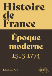 Histoire de France, volume 2 - Époque moderne (1515-1774)
