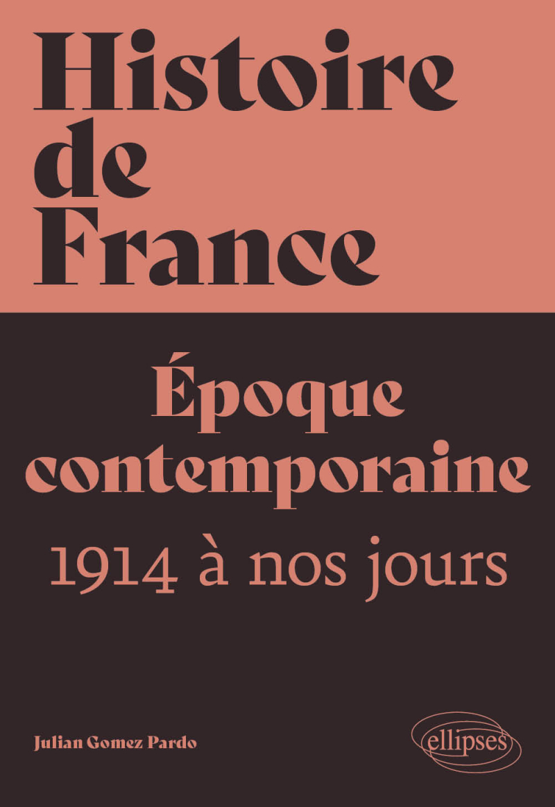 Histoire de France, volume 4 - Époque contemporaine, tome 2 (1914 à nos jours)
