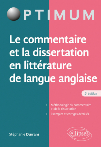 Le commentaire et la dissertation en littérature de langue anglaise - 2e édition