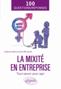 La mixité en entreprise - Tout savoir pour agir