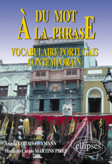 Du mot à la phrase - Vocabulaire portugais contemporain