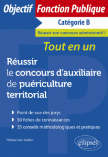 Réussir le concours d'auxiliaire de puériculture territorial principal de 2e classe - Tout-en-un