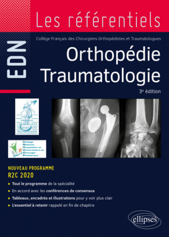 Orthopédie Traumatologie - Conforme à la réforme R2C de l’EDN - 3e édition