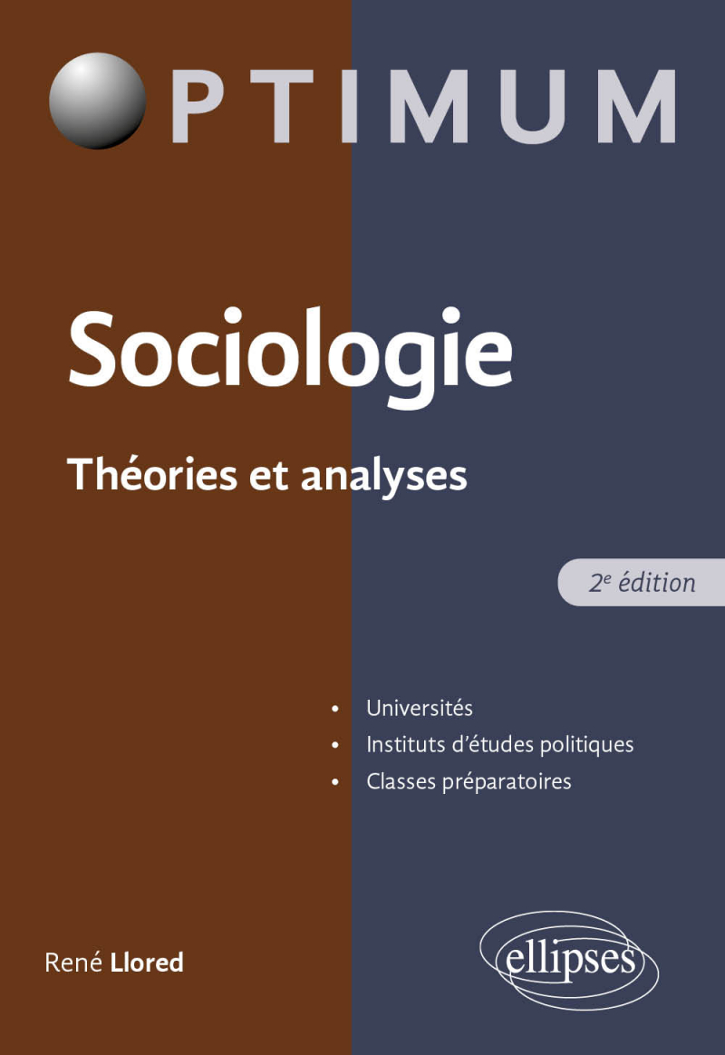 Sociologie. Théorie et analyse -  2e édition