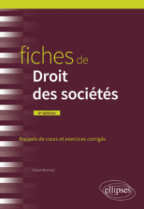 Fiches de droit des sociétés - À jour au 15 février 2022 - 4e édition