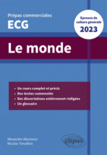 Le monde. Épreuve de culture générale - Prépas commerciales ECG 2023