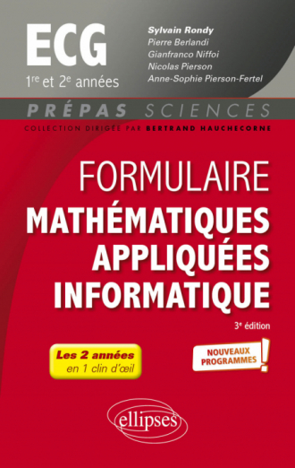 Formulaire Mathématiques appliquées - Informatique - ECG 1re et 2e années - Programme 2022 - 3e édition