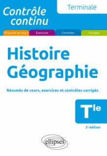 Histoire Géographie - Terminale - 2e édition