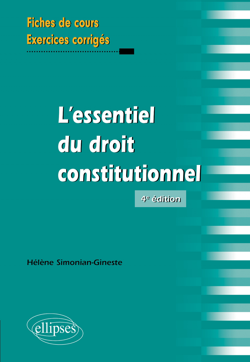 L'essentiel du droit constitutionnel - 4e édition