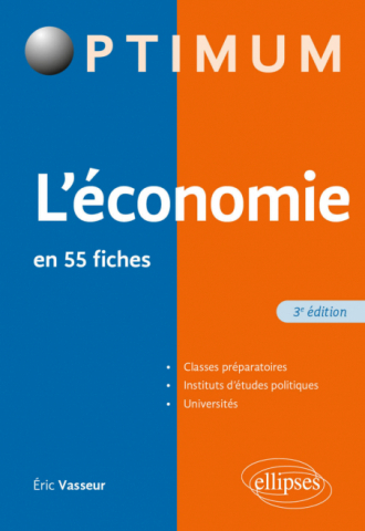 L’économie en 55 fiches - 3e édition - 3e édition