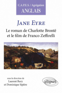 Jane Eyre. Le roman de Charlotte Brontë et le film de Franco Zeffirelli