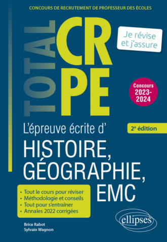 Réussir l’épreuve écrite d’histoire, géographie, enseignement moral et civique - CRPE - Concours 2023-2024 - 2e édition - 2e édition
