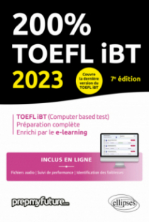 200% TOEFL IBT - 7e édition - 7e édition - édition 2023