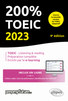 200% TOEIC - Listening & reading - 9e édition - 9e édition - édition 2023