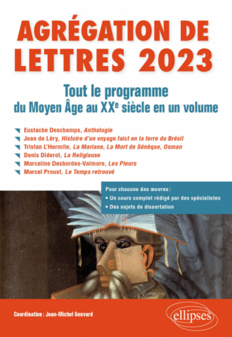 Agrégation de Lettres 2023 - Tout le programme du Moyen Age au XXe siècle en un volume.