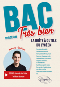 Bac : mention très bien - La boîte à outils du lycéen