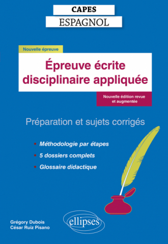 CAPES Espagnol - Epreuve écrite disciplinaire appliquée - Préparation et sujets corrigés. - 2e édition