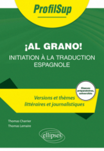 ¡Al grano! - Initiation à la traduction espagnole