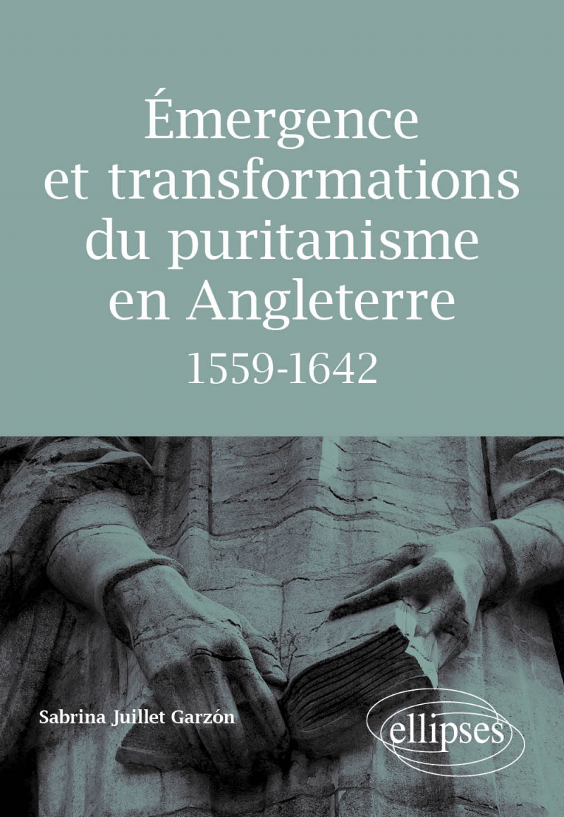 Émergence et transformations du puritanisme en Angleterre (1559-1642)
