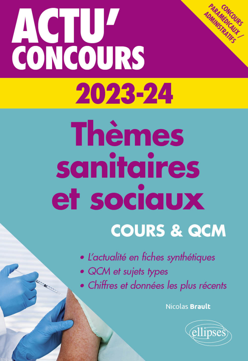 Thèmes sanitaires et sociaux 2023-2024 - Cours et QCM - édition 2023-2024