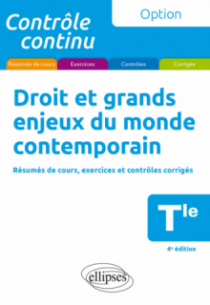 Droit et grands enjeux du monde contemporain - Terminale - Conforme aux nouveaux programmes 2021 - 4e édition