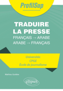 Traduire la presse : français - arabe / arabe - français