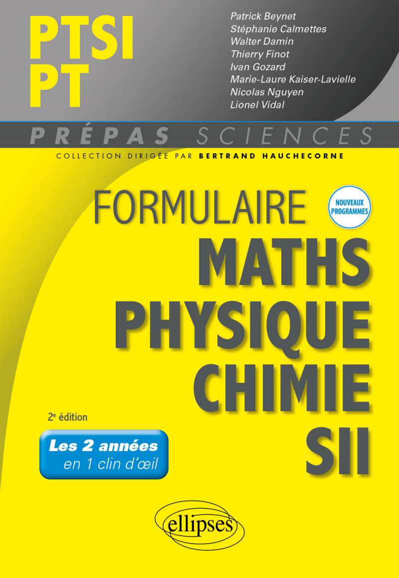 Formulaire PTSI/PT - Maths - Physique-chimie - SII - Nouveaux programmes - 2e édition