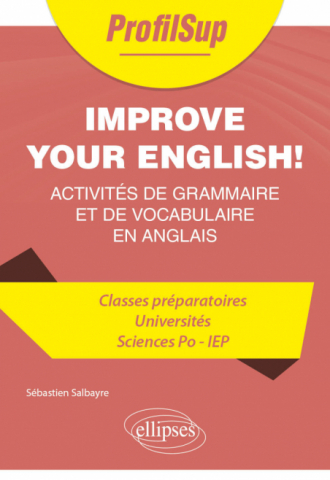 Improve your English! - Activités de grammaire et de vocabulaire en anglais