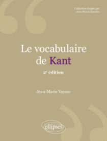 Le vocabulaire de Kant - 2e édition