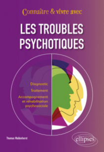 Les troubles psychotiques