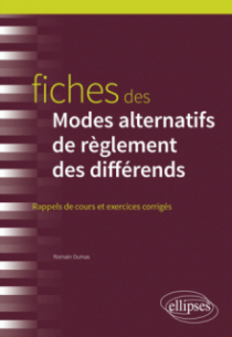 Fiches des Modes alternatifs de règlement des différends - M.A.R.D.