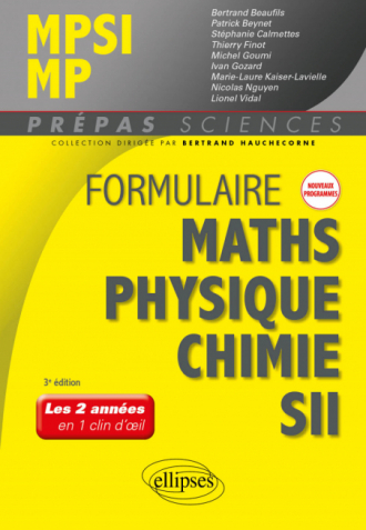 Formulaire MPSI/MP - Maths - Physique-chimie - SII - Nouveaux programmes - 3e édition